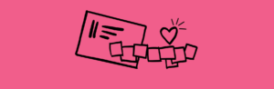 Illustrazione doodle con busta, post-it e cuore su sfondo rosa - Slide Queen